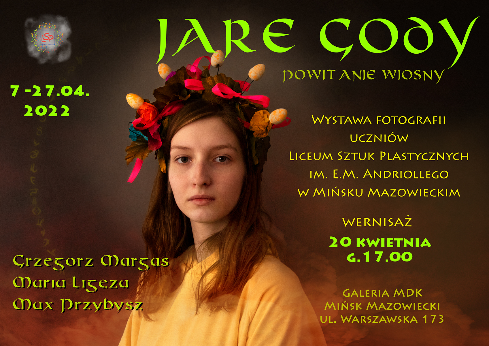 Jare Gody – Powitanie Wiosny 7-27.04.2022