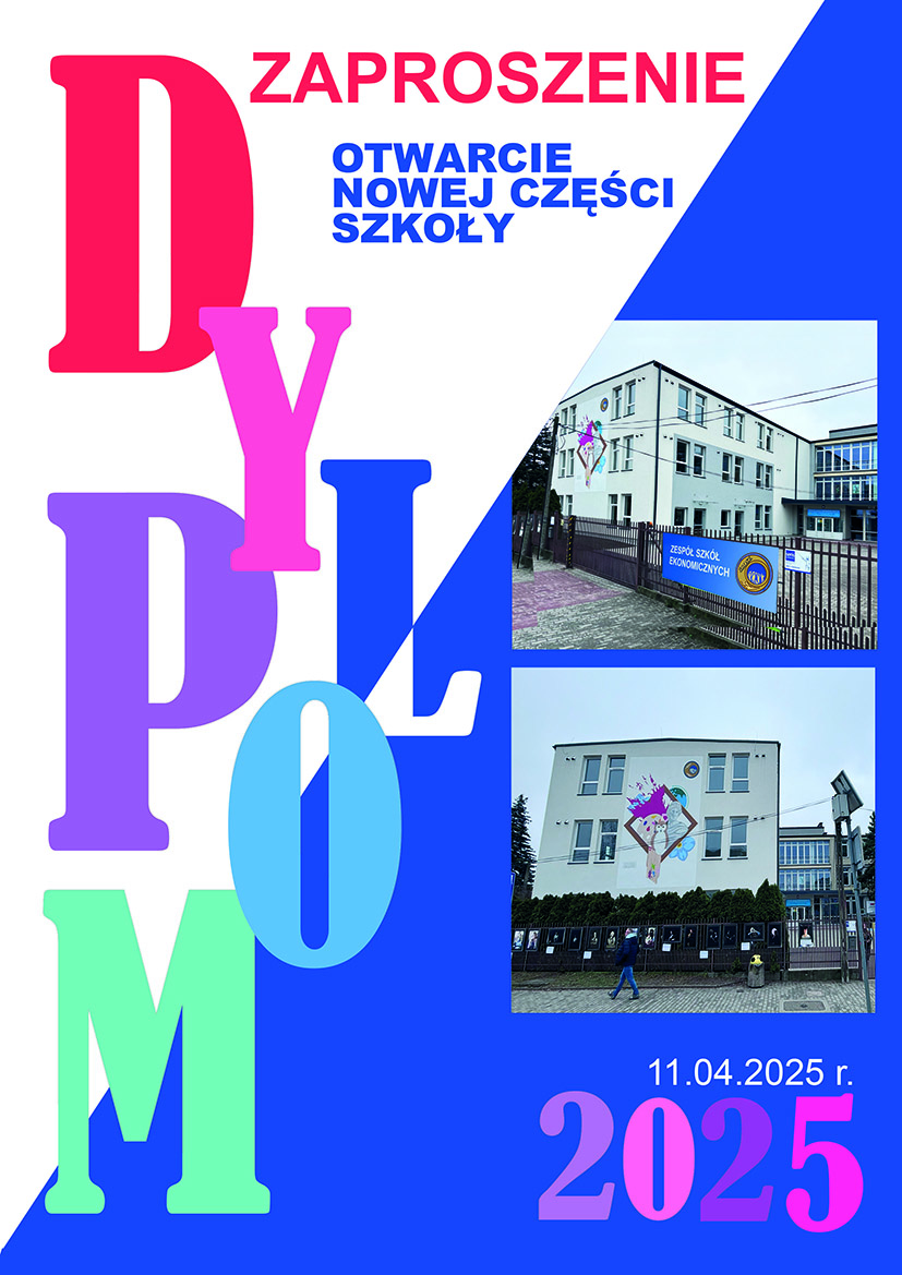 Dyplom 2025 i Otwarcie Nowej Części Szkoły