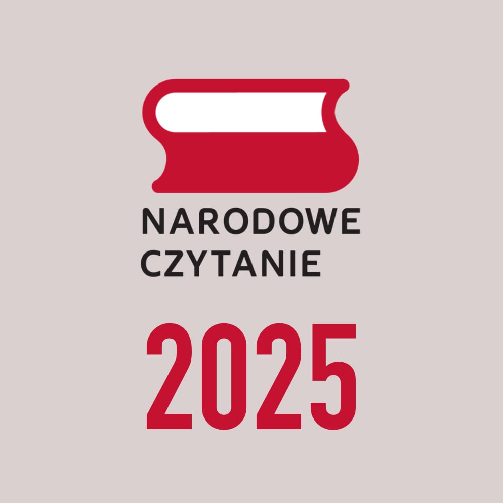 Narodowe Czytanie 2025 – zapraszamy do udziału
