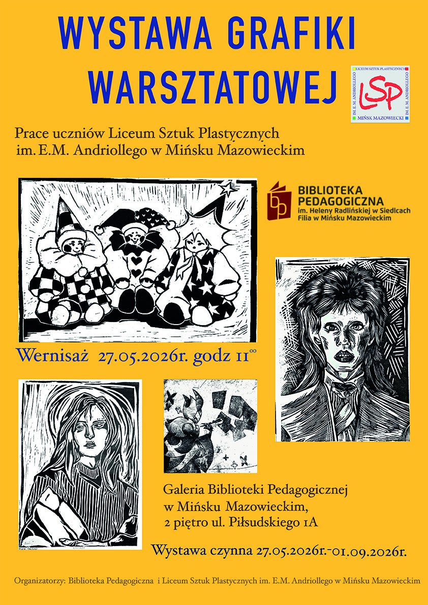 Zapraszamy na Wystawę Grafiki Warsztatowej z pracami uczniów LSP