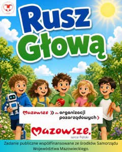 Rusz Głową! STEM na Zdrowo – zaczynamy!